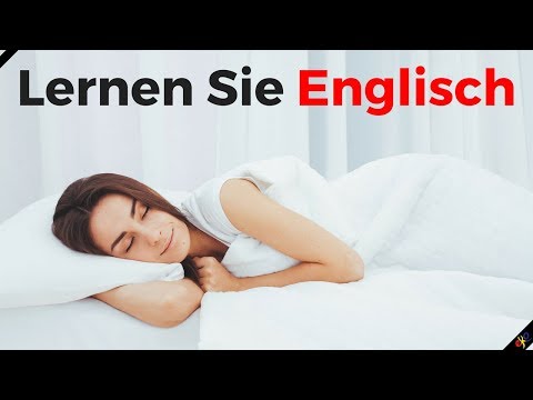 Lernen Sie Englisch im Schlaf ||| Die wichtigsten englischen Sätze und Wörter ||| Englisch/Deutsch