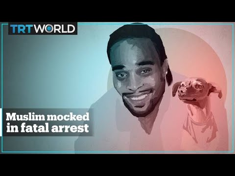 Police mocked Black Muslim’s faith during deadly arrest