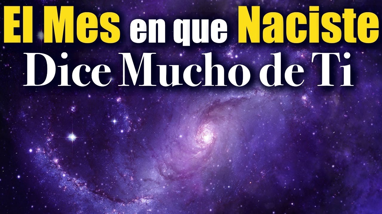 el-mes-en-que-naciste-dice-mucho-de-ti-youtube