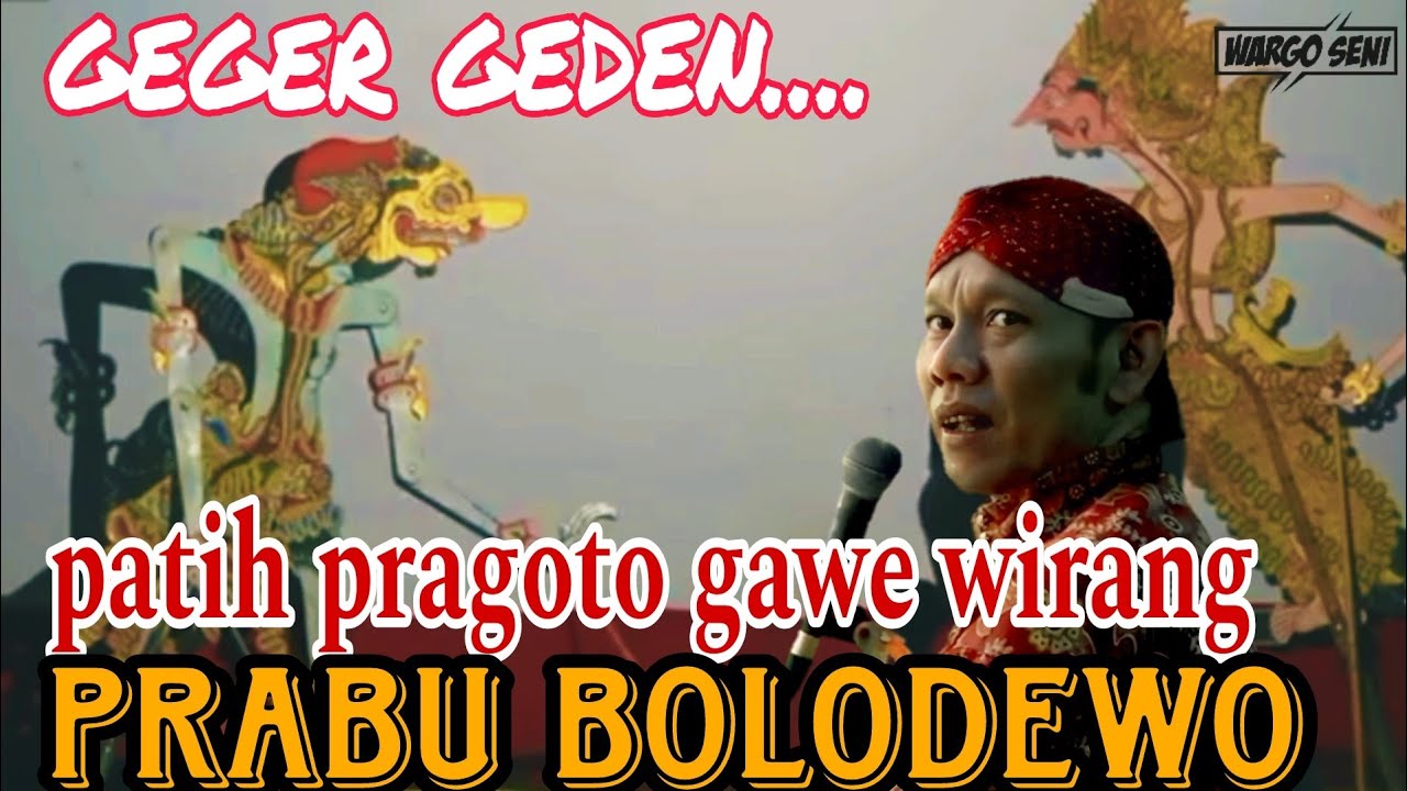 BOLODEWO NGAMUK KARO PATIH PRAGOTO || wayang kulit ki seno nugroho @wargoseni
