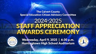 Special Education Citizen Advisory Committee (SECAC) 2024-2025 Staff Appreciation Awards Ceremony