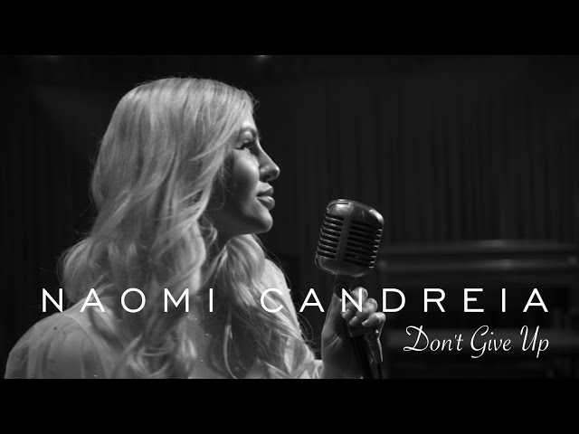 Naomi Candreia - Don't Give Up