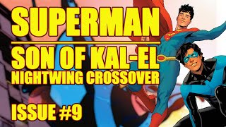 Superman: Son of Kal-El || NIGHTWING CROSSOVER || (issue 9, 2022)