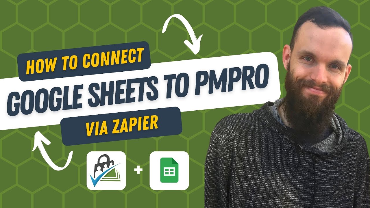 Use Zapier to Connect Paid Memberships Pro to Google Sheets - YouTube