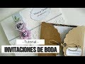 DOS SENCILLAS INVITACIONES DE BODA - TUTORIAL | LLUNA NOVA SCRAP