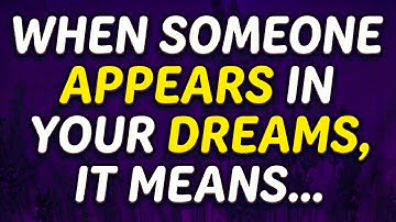 WHEN SOMEONE APPEARS IN YOUR DREAMS, IT MEANS...!! @psychologyexpertsays
