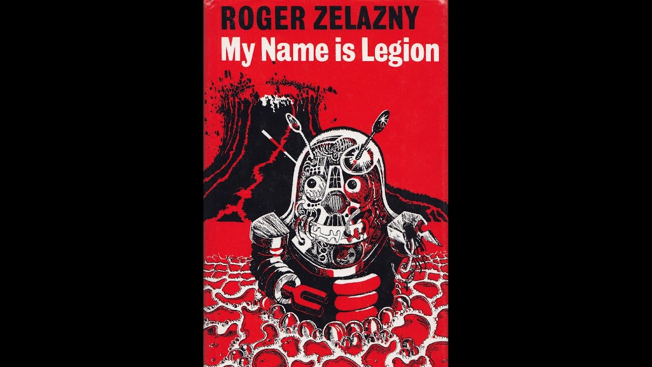 My Name Is Legion by Roger Zelazny (John MacDonald)