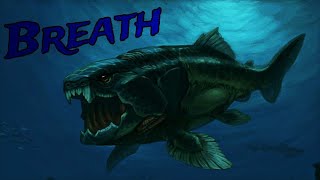 Dunkleosteus Tribute ^Breath^