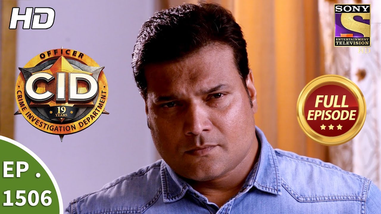 CID   Ep 1506   Full Episode   18th March 2018
