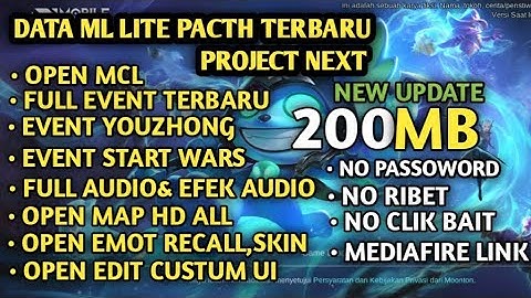 Data ML Lite 200Mb Edisi Bang Jago Project Next No Password| ML Lite | Cara Mengatasi Lag & Patah ML