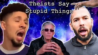 Theists Say Stupid Things