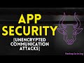 Practical Web Application Security - Part 22 - Unencrypted Communication Attacks [Hacksplaining]