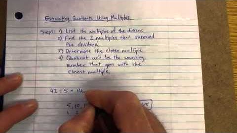 Estimating Quotients Using Multiples