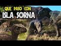 ¿QUÉ PASÓ CON LA ISLA SORNA?