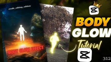 BODY GLOW Effect Tutorial - Like Editing Edition In Capcut 🔥 #capcut #capcutedit