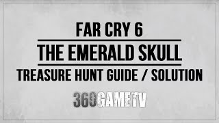 Far Cry 6 The Emerald Skull Treasure Hunt Guide / Solution / Tutorial / Walkthrough Far Cry 6 The Emerald Skull Treasure Hunt Guide / Solution / Tutorial / Walkthrough