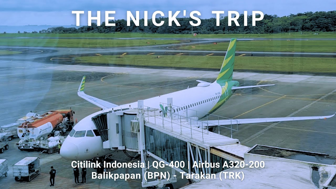 TRIP REPORT | Balikpapan -  Tarakan with Citilink Airbus A320-200