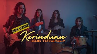 Kerinduan   Bob Tutupoly rock Version