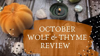 October Wolf & Thyme Unboxing @BohoWitchMagic