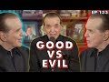 Good vs. Evil | Chazz Palminteri Show | EP 133