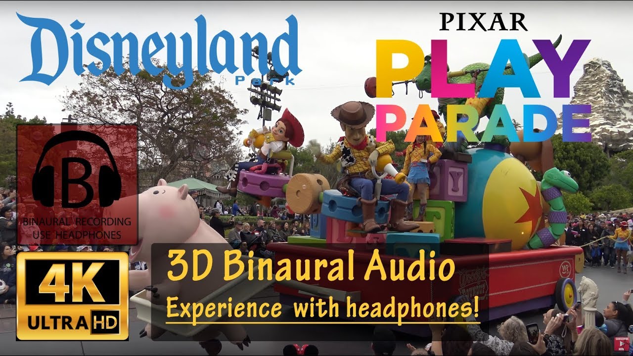 Pixar Play Parade 2018, Best Quality & Full Parade - Disneyland, Anaheim [4K, 3D Audio]