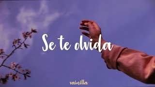Video thumbnail of "RAMONA - Se te olvida // letra // cover"