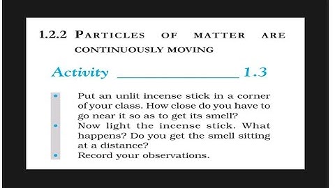 Class 9 science ncert activity 1.3 || particles of matter are continuously moving
