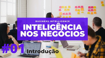 [BI] Aula 01 - Introdução ao Business Intelligence, conceitos básicos
