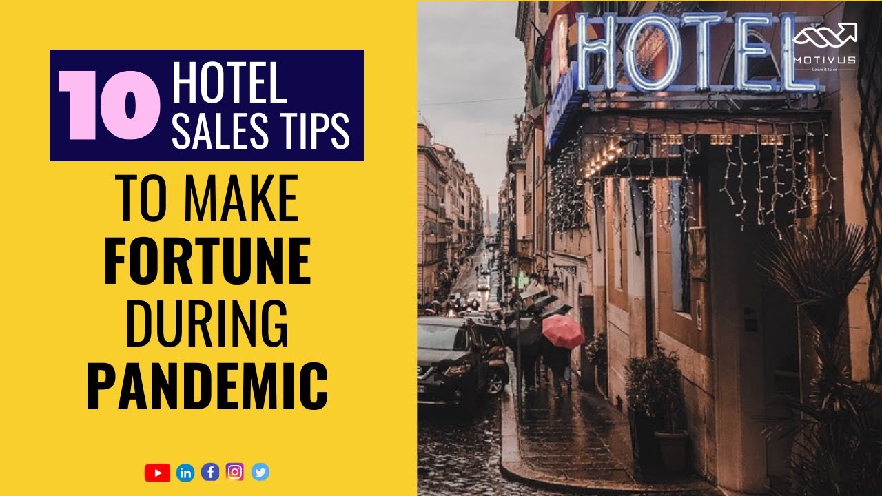 10 Hotel Sales Tips To Make Fortune During COVID19 Pandemic YouTube