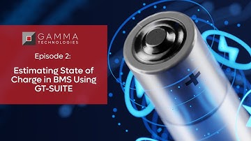 Episode 2: Estimating State of Charge in BMS Using GT-SUITE