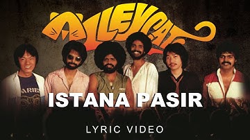 Alleycats - Istana Pasir (Official Lyric Video)