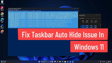 Fix Taskbar Auto Hide Issue In Windows 11