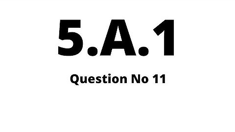 B.com part 1 business statistics and mathematics 5.A.1 Question no 11