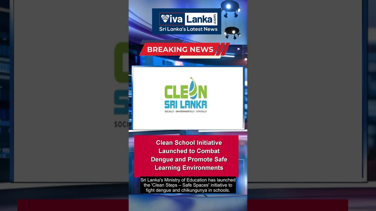 Clean School Initiative Launched to Combat Dengue and Promote Safe Learning Environments