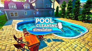 Disaster At The Pool | Pool Cleaning Simulator Gameplay | First Look