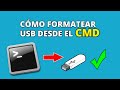 Cómo Formatear unidad USB desde CMD