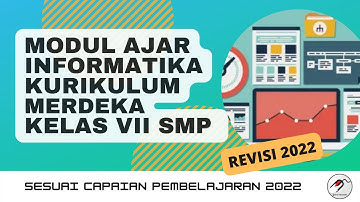 modul ajar informatika kelas 7 smp Kurikulum Merdeka Revisi Terbaru