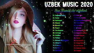 Top 40 Uzbek Music 2020 - узбекские песни 2020 - Узбекская музыка 2020