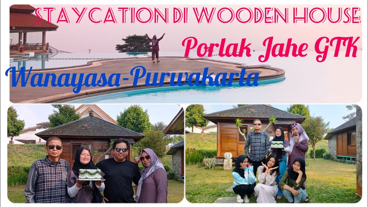 Staycation dekat Jakarta liburan asyik bersama keluarga menginap di Wooden House Porlak Jahe GTK
