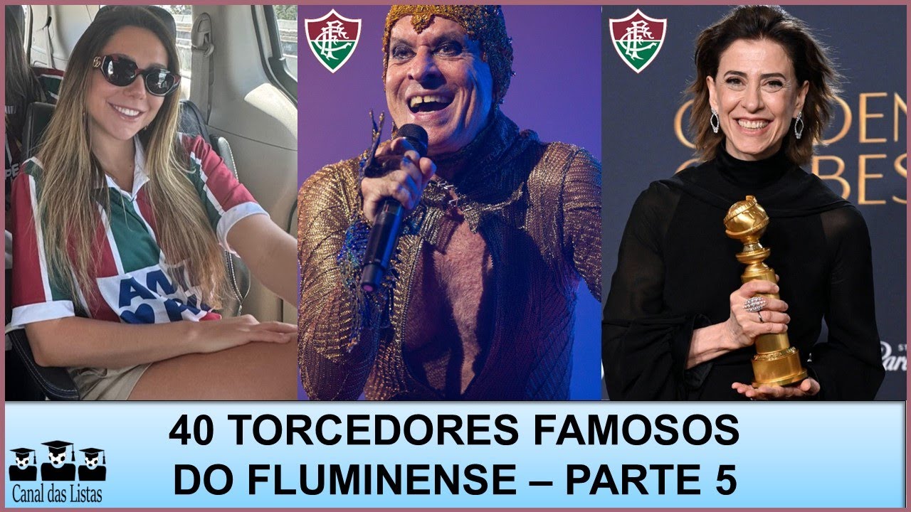 TORCEDORES FAMOSOS DO FLUMINENSE – PARTE 5
