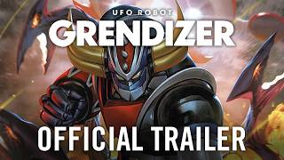 UFO Robot Grendizer #1 - OFFICIAL TRAILER