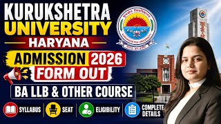 Kurukshetra University Admission 2026 | KUK BA LLB Entrance Form & Syllabus | BA LLB Entrance Exam