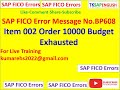 Message No BP608 _ Item 002 Order 10000 Budget Exhausted