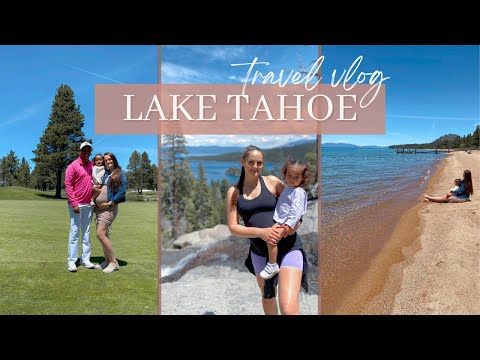 LAKE TAHOE TRIP 2022 | TRAVEL VLOG | Edgewood Tahoe resort, Eagle Falls, Regan Beach, + more!