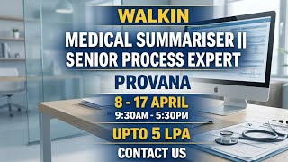 Provana Walkin Sr. Process Exe || Medical Summariser upto 5 Lpa @Kick Start Vlog