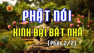 Phật Nói Kinh Đại Bát Nhã Ba La Mật Đa - Kinh Kim Cang (PHẦN 2/2)