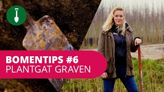 Bomentips Plantgat Graven