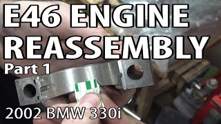 BMW E46 Engine Reassembly Part 1 DIY #m54rebuild 22