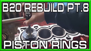 Honda CRV B20 Engine Rebuild Part 8 -  Block Rebuild Part 1 - Rings & Pistons