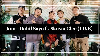 Jom - Dahil Sayo ft. Skusta Clee LIVE performance (Skusta Clee Birthday Celebration)